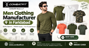 Men Clothing Manufacturer in Faridabad – Quality Apparel by CombatFit Wears LLP